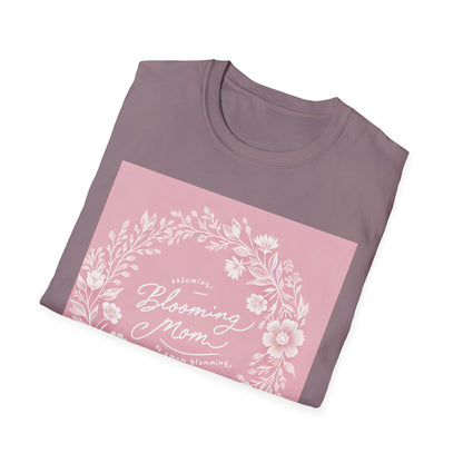 Blooming Mom Floral T-Shirt - Softstyle Unisex Tee for Mother's Day