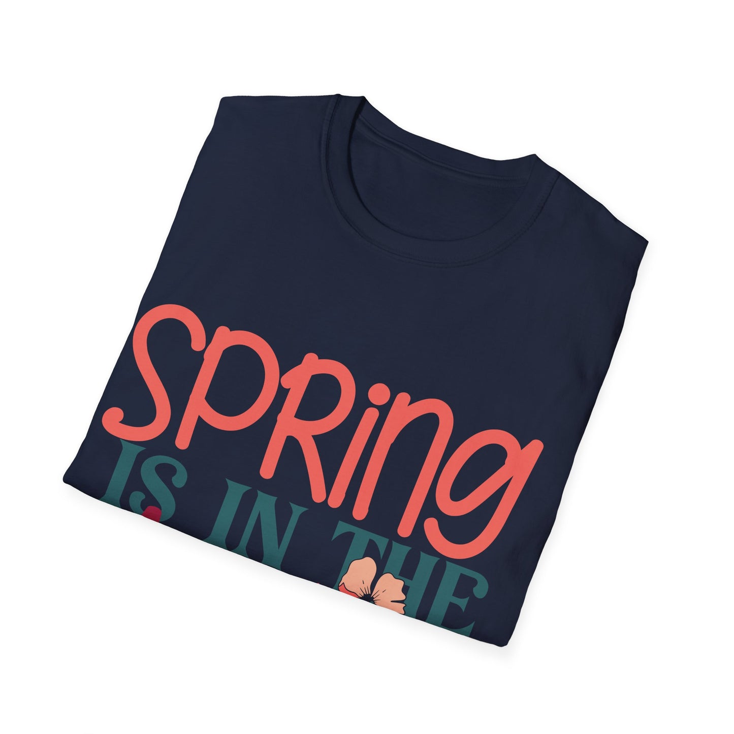 Spring is in the Air Unisex T-Shirt - Floral Design