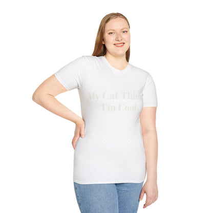 Funny Cat Lover T-Shirt - "My Cat Thinks I'm Cool" - Unisex Softstyle Tee