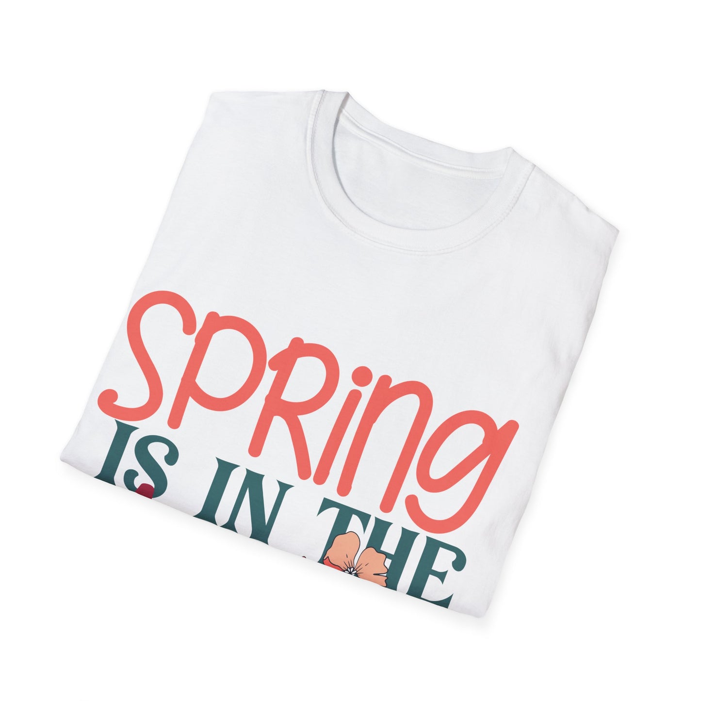 Spring is in the Air Unisex T-Shirt - Floral Design