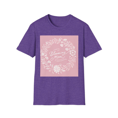 Blooming Mom Floral T-Shirt - Softstyle Unisex Tee for Mother's Day