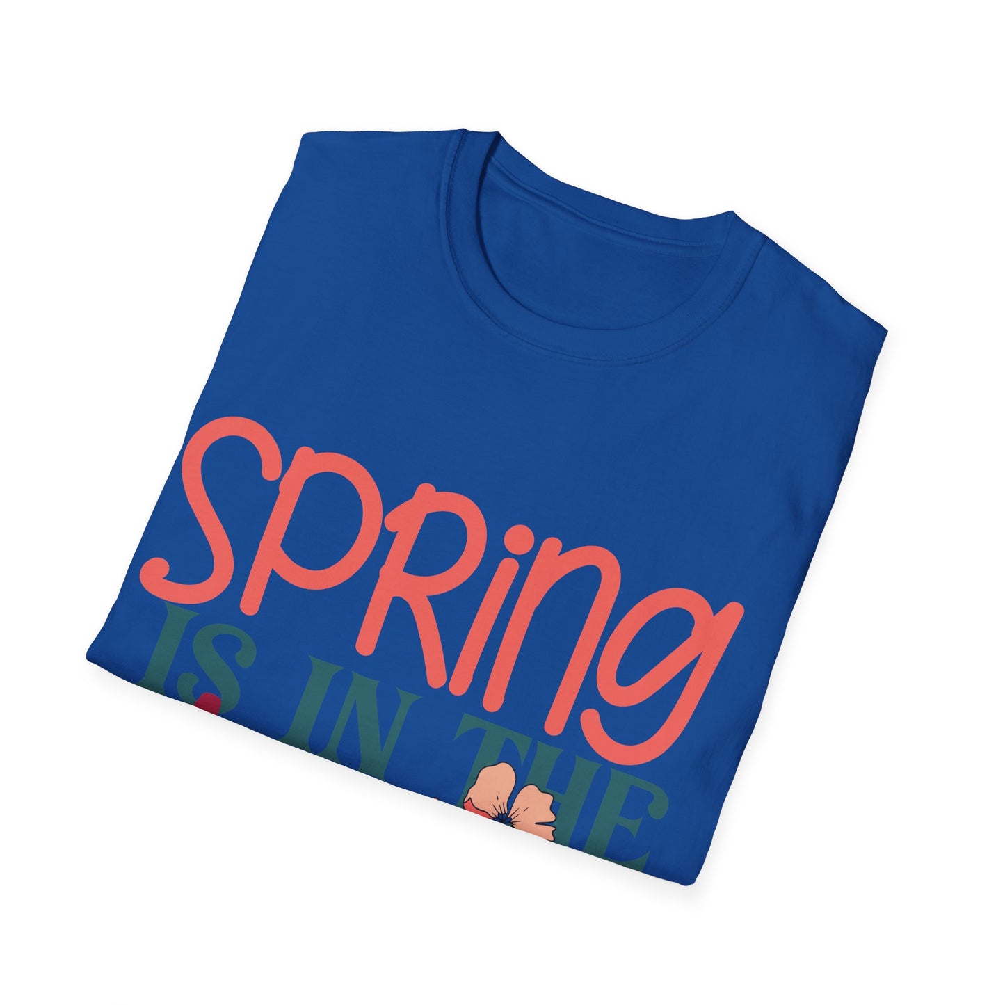 Spring is in the Air Unisex T-Shirt - Floral Design