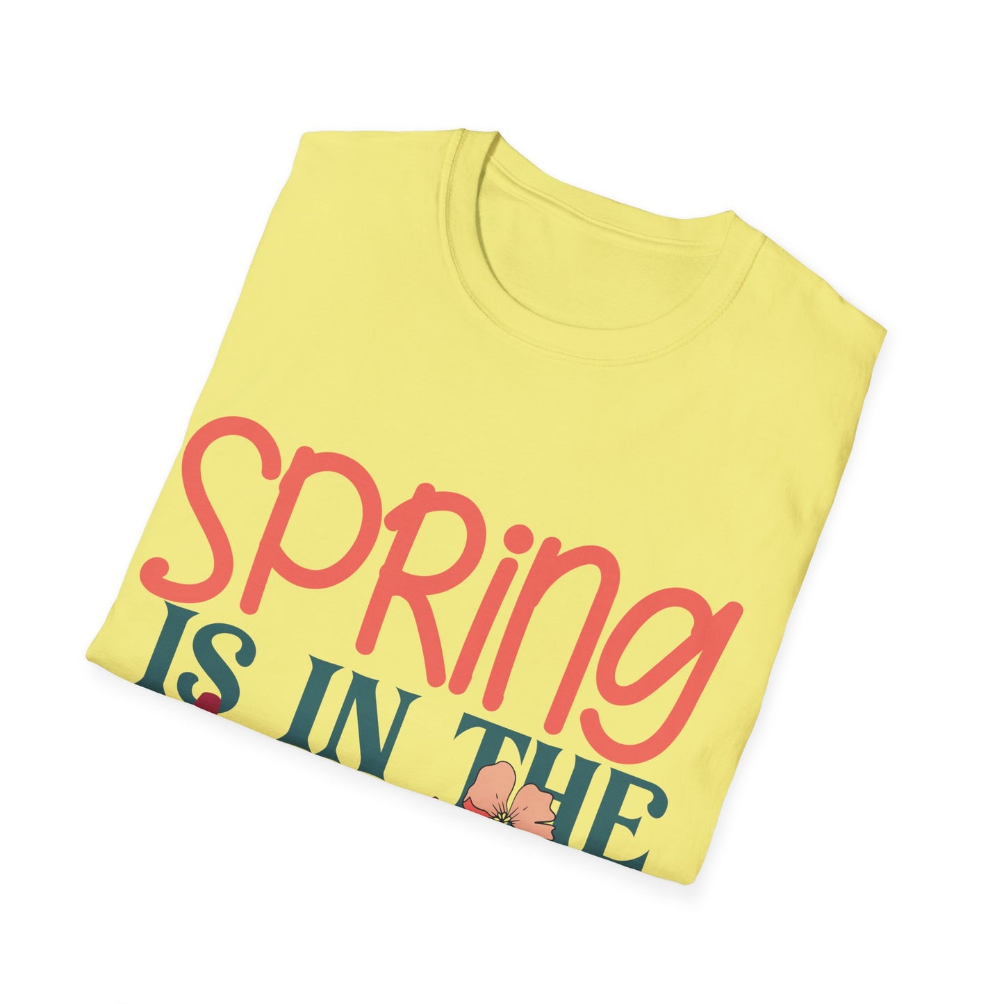 Spring is in the Air Unisex T-Shirt - Floral Design
